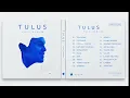 TULUS – FULL ALBUM MANUSIA | Teh Hijau, Hati-Hati di Jalan, Diri & Lainnya