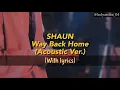 Download Lagu SHAUN '숀'  - Way Back Home (Acoustic Version) [Sub Indo]