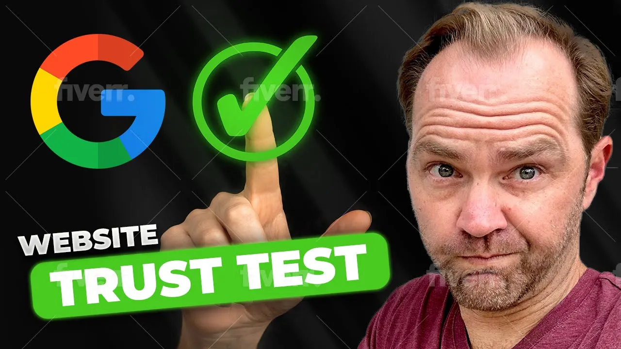 Does Google Trust Your Website? Here's How To Tell in 30 Seconds