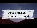 Post Malone - Circles Music Hour
