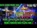 Lagu 🟢RATU AUDIO MUSIC TERBARU 2025‼️MUSIC LEPAS⚠️PALING ENAK PALING ASIK SUNGKAI #ratuaudio #trending#dj