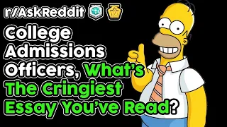 College Admissions Officers Share The Cringiest Essays They ve Read Top Stories