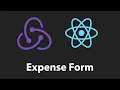React JS - Expense Form