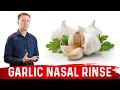 How to Do a Garlic Nasal Rinse - Dr Berg