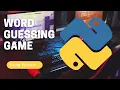 Game Development Create The Word Guessing Game Using Python