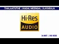 Download Lagu THALAATUTHE VAANAM | KADAL MEENGAL | HI RES AUDIO