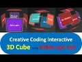 Creative Coding Interactive 3D Cube only HTML and CSS