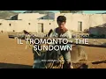 il Tromonto | | the Sundown | the Good, the Bad and the Ugly