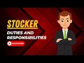 Stocker Duties And Responsibilities