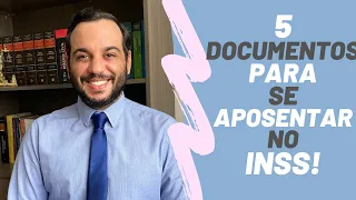 5 Documentos ESSENCIAIS para PEDIR APOSENTADORIA no INSS!