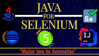 Java For Selenium - Part 5