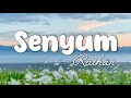 Raihan - Senyum | Lirik