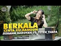Download Lagu MINANG BAHOYAK X TETEH THATA - BERKALA CINTA KU BANGUN | REMIX TERBARU
