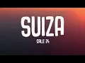 Calle 24 - SUIZA (Letra/Lyrics)