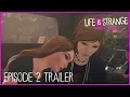 Video di Life is Strange: Before the Storm Ep 2 Trailer [IT]