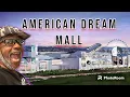 American dream mall tips for first visit