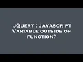 jQuery Javascript Variable outside of function