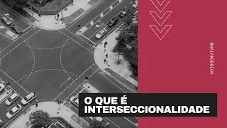 O que é interseccionalidade?