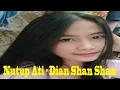 Download Lagu Nutup Ati - Dian Shan Shan