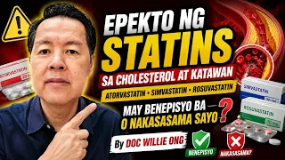 Epekto ng Statins sa Cholesterol at Katawan: Atorvastatin, Simvastatin - By Doc Willie Ong