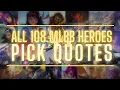 Lagu ALL 108 MLBB HEROES PICK/SELECT QUOTES (SPLASH ART) | Mobile Legends