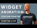 Widget Animation - Tkinter CustomTkinter 23