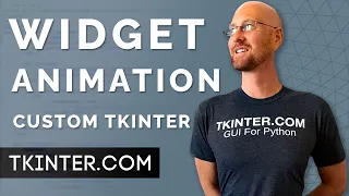 Widget Animation - Tkinter CustomTkinter 23