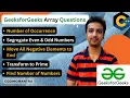 Move All Negative Elements to End Segregate Even Odd ARRAY Lecture - 9 Placement Series