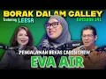 Lagu PODCAST Borak Dalam Galley  - EP 141 Pengalaman Bekas Cabin Crew EVA AIR