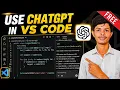 How to Use ChatGPT in VS Code Add ChatGPT Extension in Visual Studio Code Hindi