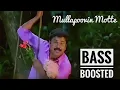 Lagu Mullapoovin Motte | Bass Boosted | pattanathil sundaran | Dileep | Media Bass Tube |