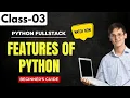 Python FullStack Class 03 Features of Python Python Tutorial for Beginners