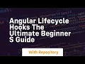 Angular lifecycle hooks the ultimate beginner s guide