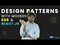 Design Patterns modern ES6 React Js Tecognize Training