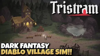 This Diablo Village Sim Will Make You Nostalgic! | Tristram