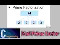 To find prime factor Program to print all prime factors of a number in C