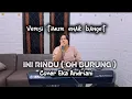 Download Lagu INI RINDU || OH BURUNG NYANYIKANLAH || COVER EKA ANDRIANI