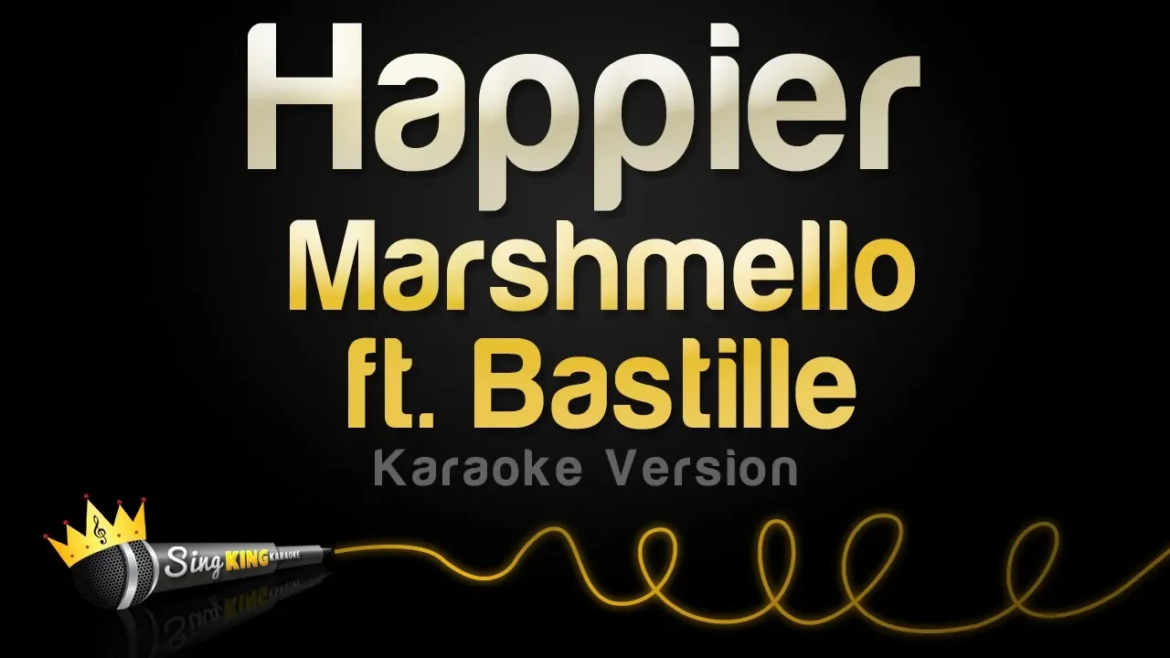 Marshmello ft. Bastille - Happier (Karaoke Version) Marshmello ft. Bastille - Happier (Karaoke Version)