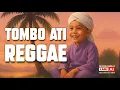 Download Lagu Tombo Ati Reggae Versi | Lagu Religi Jawa Full Lirik dan  Menyentuh Hati