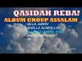 Download Lagu Koleksi Lagu Qasidah Rebana Klasik Album Group Assalam #qasidahrebana #laguislami