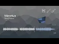 Download Lagu Meeka • Steve Adams | Free No Copyright Music