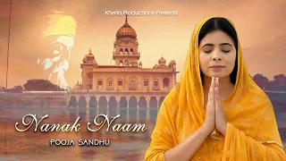 Nanak Naam (Official Video) | Pooja Sandhu | New Punjabi Songs | Khella Productions