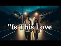 Download Lagu Is This Love - [Maya Melodies] | Official Lyric Video | Romantic Love Song\
