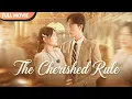 Lagu [ENG  SUB] The Cherished Rule | Full #cdrama