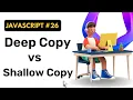 Deep copy vs Shallow copy in JavaScript Hindi Coding Scenes