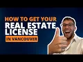 Getting Your Real Estate License in BC Step By Step GUIDE