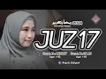 Download Lagu Murottal Juz 17 RAMADHAN 2024 Surat AL-ANBIYA dan ALHAJJ Full Quran Recitation - Ahyani Zakiyani