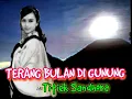 Download Lagu TERANG BULAN DI GUNUNG - Titiek Sandhora