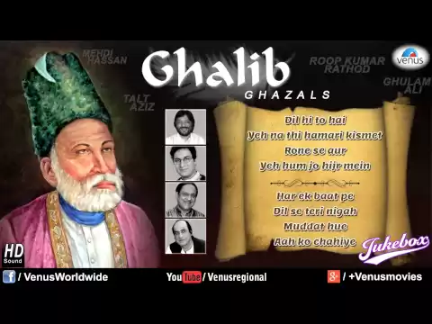 Download MP3 Best Ghazals Of Mirza Ghalib | Talat Aziz, Ghulam Ali, Roop K Rathod \u0026 Mehdi Hassan | Best Ghazals