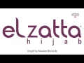 Download Lagu JINGLE ELHIJAB ELZATTA HIJAB   by Muslim Records